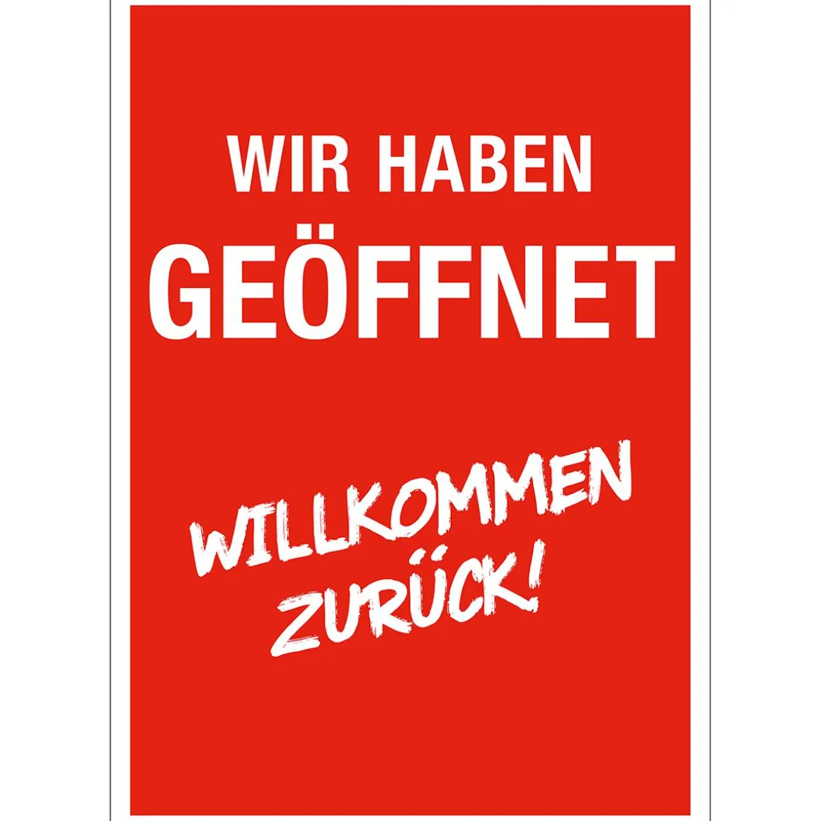Aktionsplakat "wir Haben Geöffnet" Eckig DIN A1
